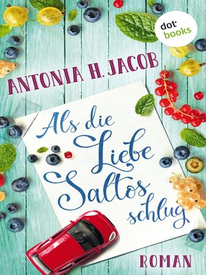 cover image of Als die Liebe Saltos schlug